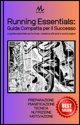 Running Essentials: Guida Compatta per il Successo - Ebook - Neverland Firenze